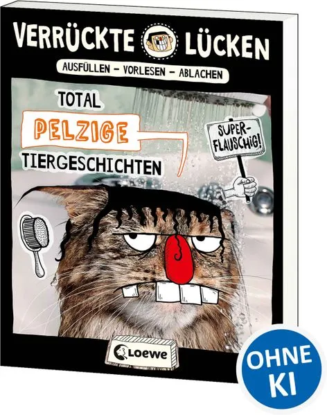 Cover: Verrückte Lücken - Total pelzige Tiergeschichten