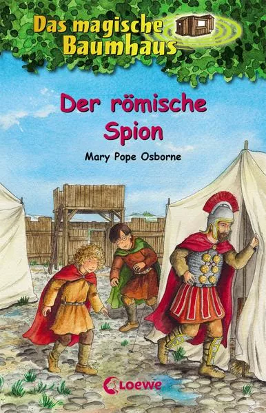 Cover: Das magische Baumhaus (Band 56) - Der römische Spion