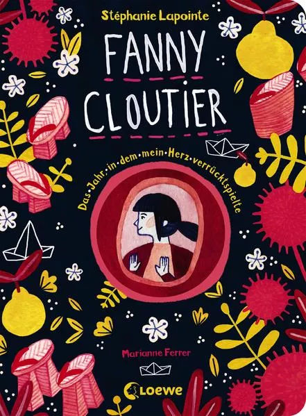 Cover: Fanny Cloutier (Band 2) - Das Jahr, in dem mein Herz verrücktspielte