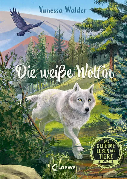 Cover: Das geheime Leben der Tiere (Wald, Band 1) - Die weiße Wölfin