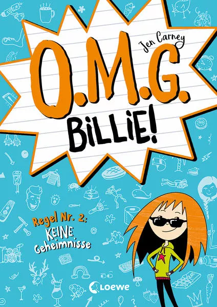 Cover: O.M.G. Billie! (Band 2) - Regel Nr. 2: Keine Geheimnisse