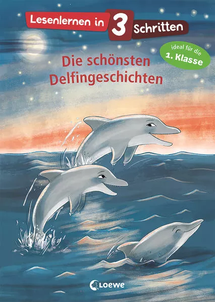 Cover: Lesenlernen in 3 Schritten - Die schönsten Delfingeschichten