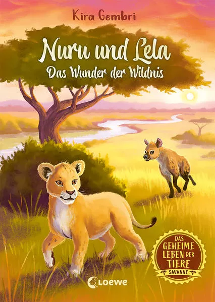 Das geheime Leben der Tiere (Savanne, Band 1) - Nuru und Lela - Das Wunder der Wildnis</a>