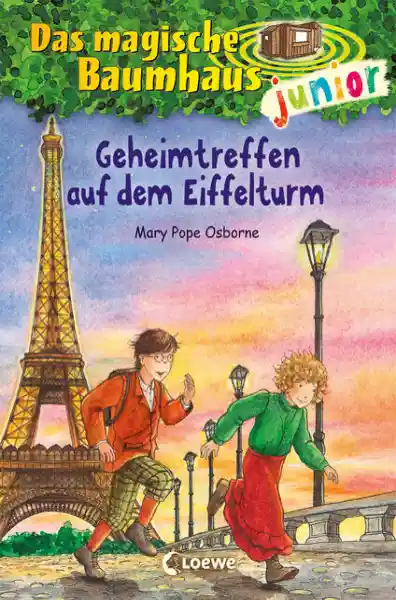 Cover: Das magische Baumhaus junior (Band 32) - Geheimtreffen auf dem Eiffelturm