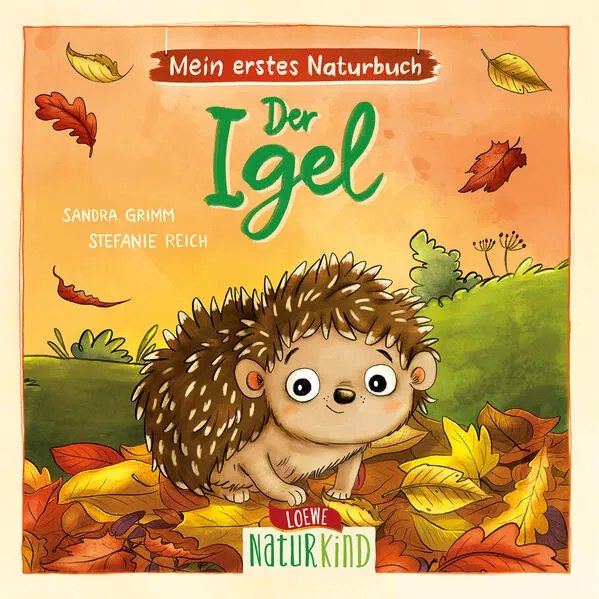 Cover: Mein erstes Naturbuch - Der Igel