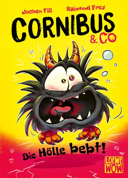 Cornibus & Co (Band 3) - Die Hölle bebt!</a>