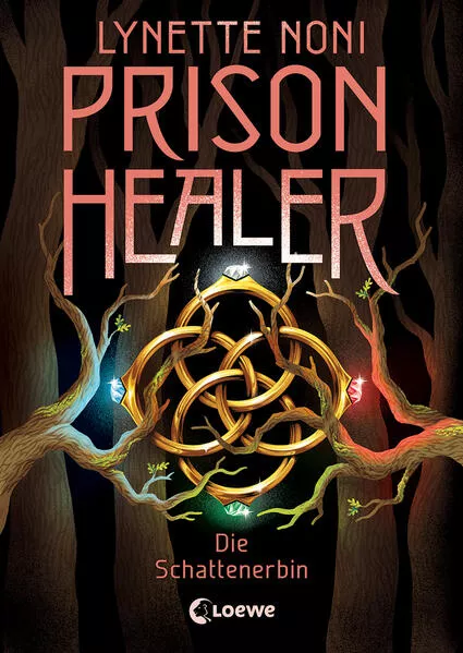 Cover: Prison Healer (Band 3) - Die Schattenerbin