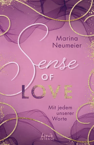 Cover: Sense of Love - Mit jedem unserer Worte (Love-Trilogie, Band 3)