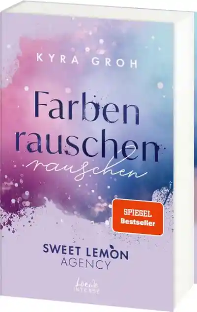 Cover: Farbenrauschen (Sweet Lemon Agency, Band 2)