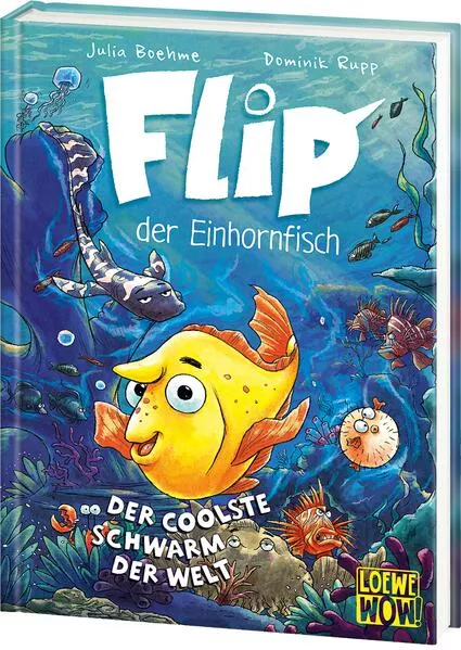 Flip, der Einhornfisch (Band 1) - Der coolste Schwarm der Welt</a>