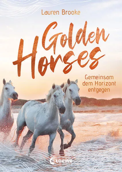 Cover: Golden Horses (Band 2) - Gemeinsam dem Horizont entgegen
