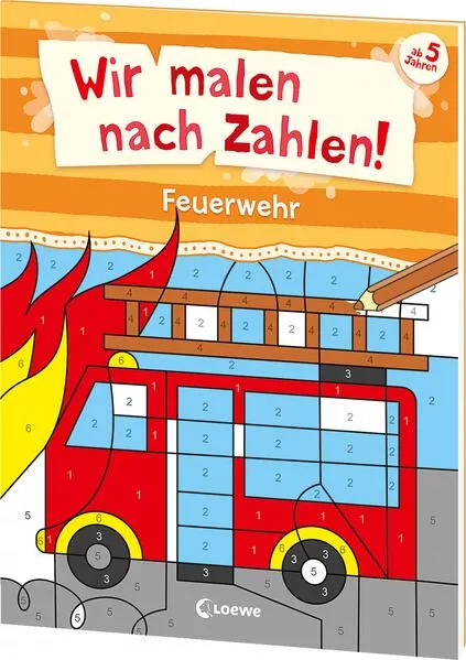 Cover: Wir malen nach Zahlen! - Feuerwehr