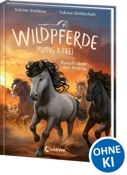 Wildpferde - mutig und frei (Band 5) - Rauch über der Prärie