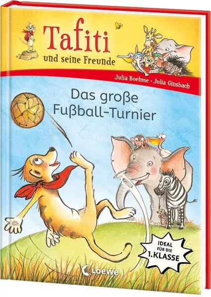 Tafiti und seine Freunde (Band 1) - Das groĂe FuĂball-Turnier
