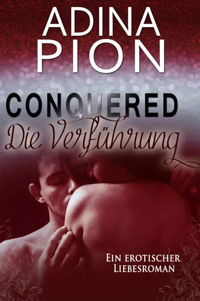 Cover: Conquered – Die Verführung