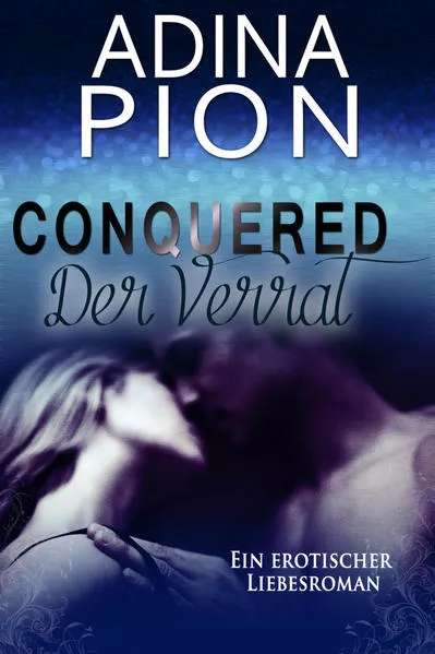 Cover: Conquered - Der Verrat