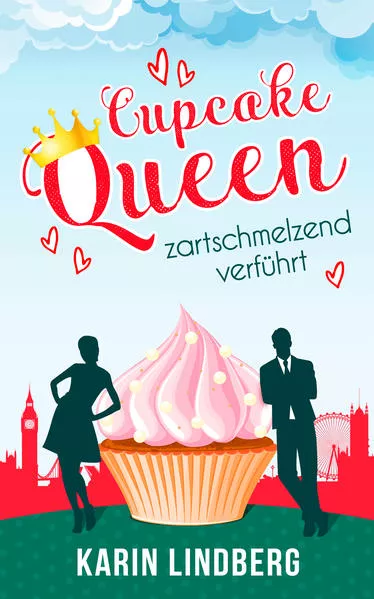 Cover: Cupcakequeen - zartschmelzend verführt