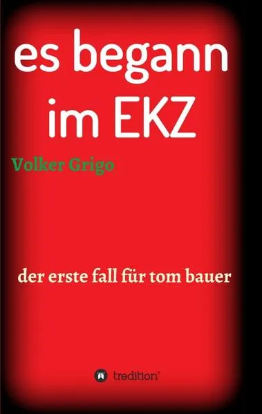 Cover: es begann im EKZ