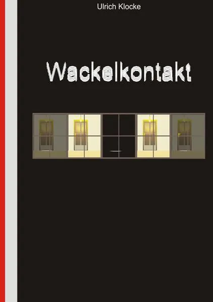 Cover: Wackelkontakt