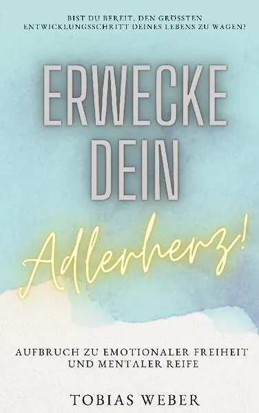 Erwecke dein Adlerherz!</a>