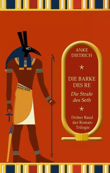 Cover: Die Barke des Re - Die Strafe des Seth -