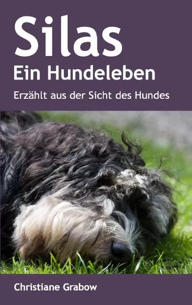 Cover: Silas - Ein Hundeleben