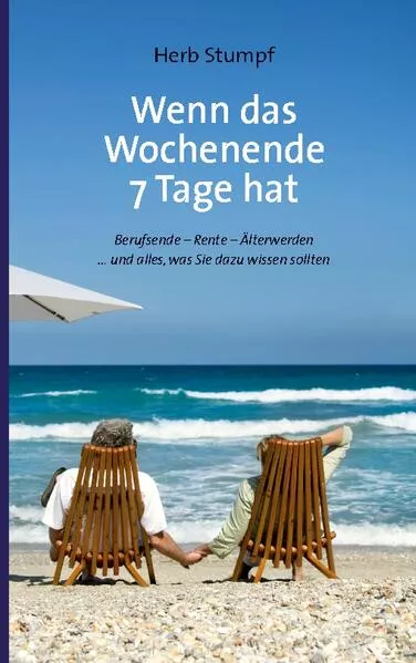 Cover: Wenn das Wochenende 7 Tage hat