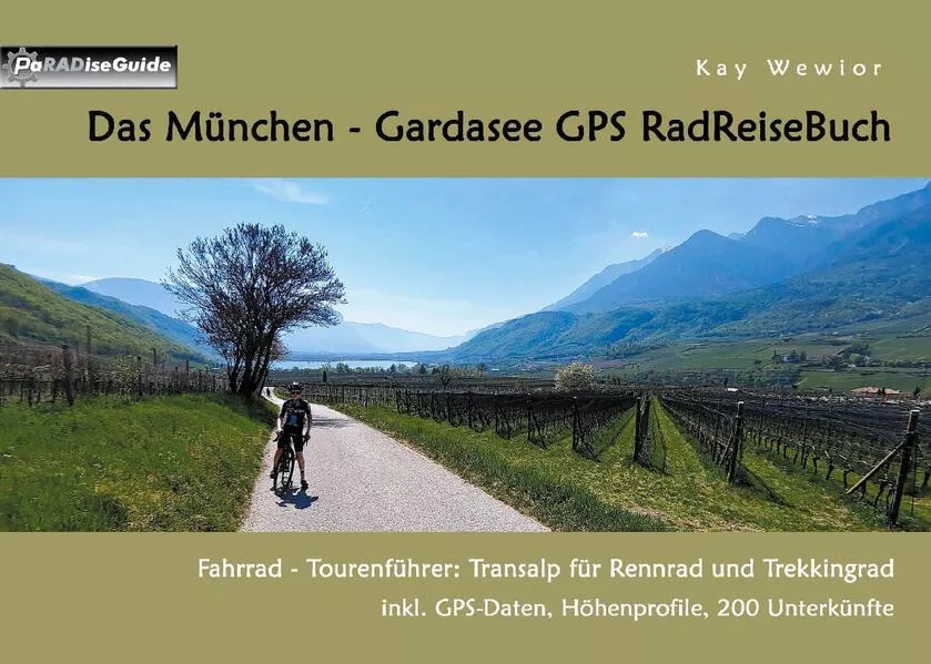 Cover: Das München - Gardasee GPS RadReiseBuch