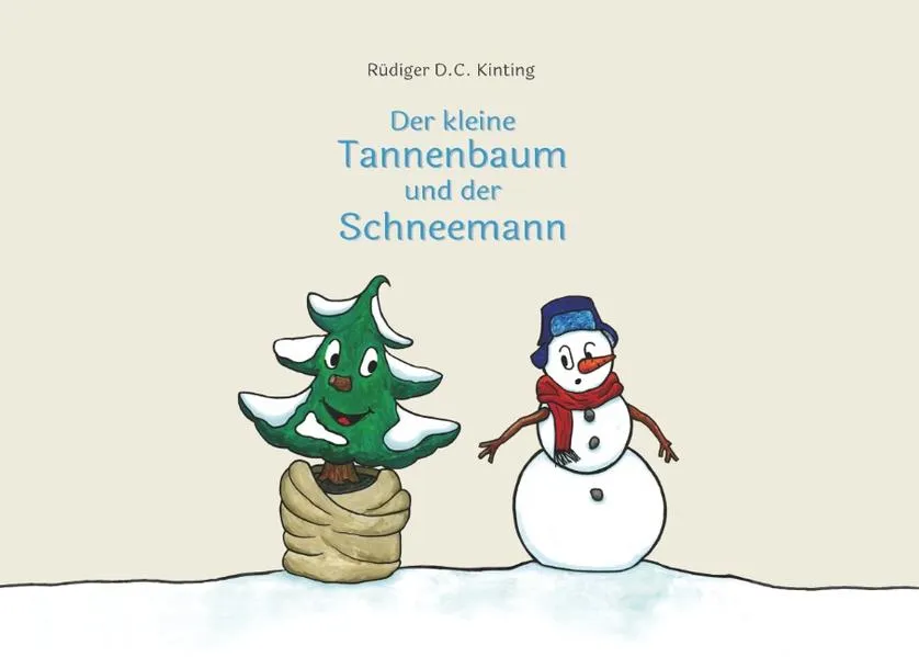 Cover: Der kleine Tannenbaum und der Schneemann