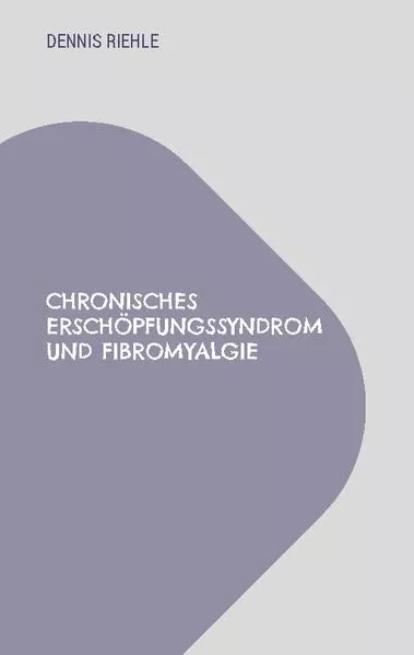 Chronisches Erschöpfungssyndrom und Fibromyalgie</a>