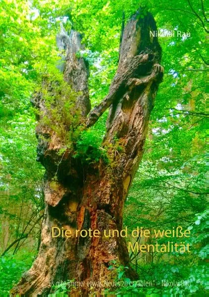 Cover: Die rote und die weiße Mentalität