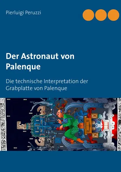 Cover: Der Astronaut von Palenque