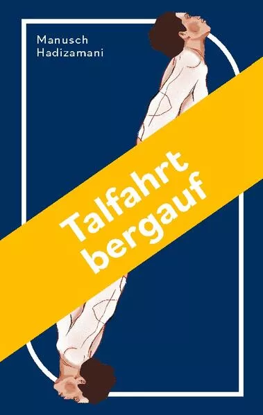 Cover: Talfahrt bergauf