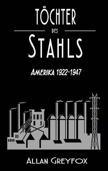 Cover: Töchter des Stahls