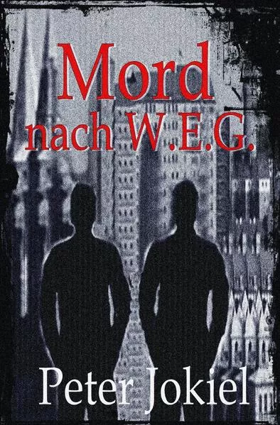 Cover: Mord nach W.E.G.