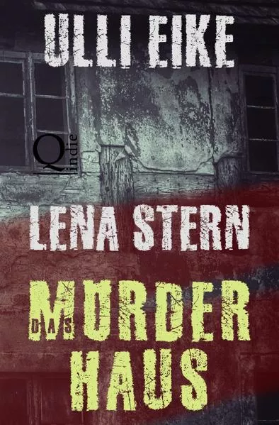 Cover: Lena Stern / Lena Stern: Das Mörderhaus