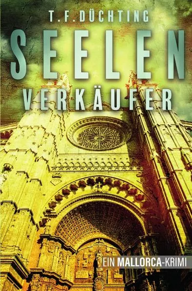 Cover: Seelenverkäufer – Ein Mallorca Krimi