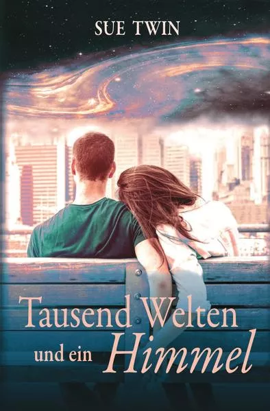 Cover: Tausend Welten und ein Himmel