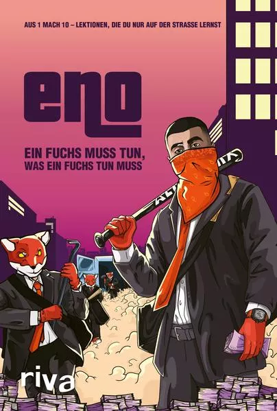 Cover: Ein Fuchs muss tun, was ein Fuchs tun muss