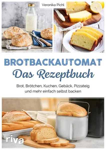 Cover: Brotbackautomat – Das Rezeptbuch
