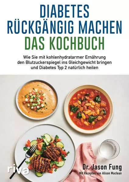 Cover: Diabetes rückgängig machen – Das Kochbuch