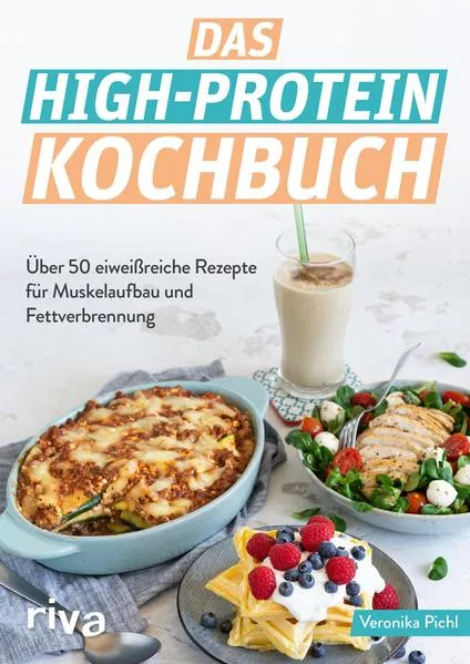 Das High-Protein-Kochbuch</a>