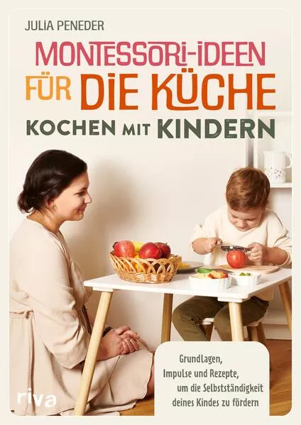 Cover: Montessori-Ideen für die Küche – Kochen mit Kindern