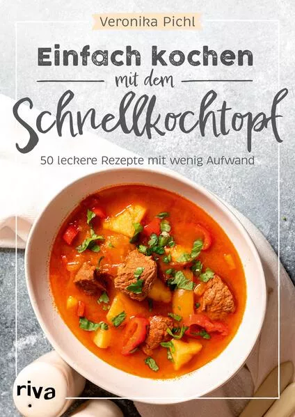 Einfach kochen mit dem Schnellkochtopf</a>