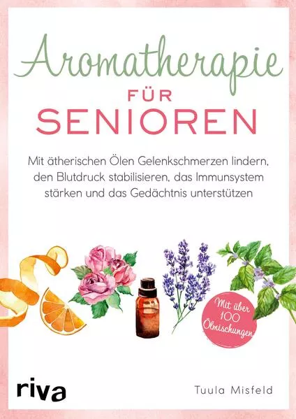Cover: Aromatherapie für Senioren