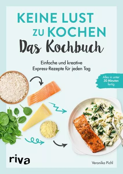 Cover: Keine Lust zu kochen: Das Kochbuch