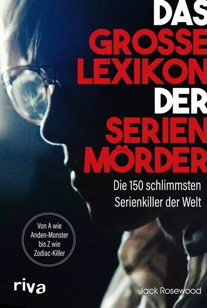Cover: Das große Lexikon der Serienmörder