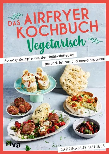 Das Airfryer-Kochbuch: Vegetarisch</a>