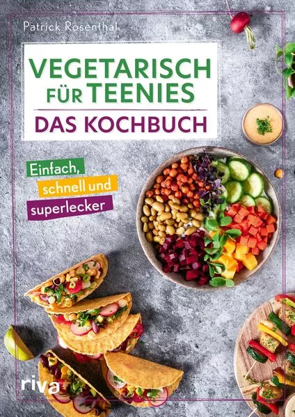 Vegetarisch für Teenies: Das Kochbuch</a>