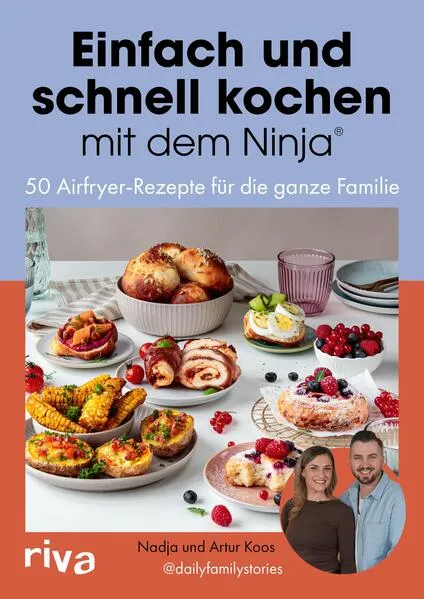 Cover: Einfach und schnell kochen mit dem Ninja®
